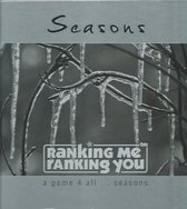 Ranking me, ranking you; Seasons