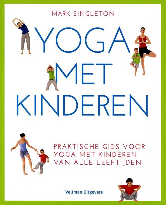 tijdschrift Knorretje Normalisatie Yoga met kinderen, Mark Singleton | 9789048313112 | Boeken | bol.com