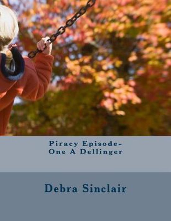 Piracy Episode-One A Dellinger - cover