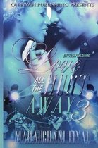 Love All the Hurt Away 3
