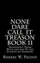 None Dare Call Iit Treason Book 11