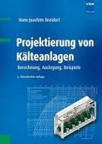 Projektierung von Kälteanlagen