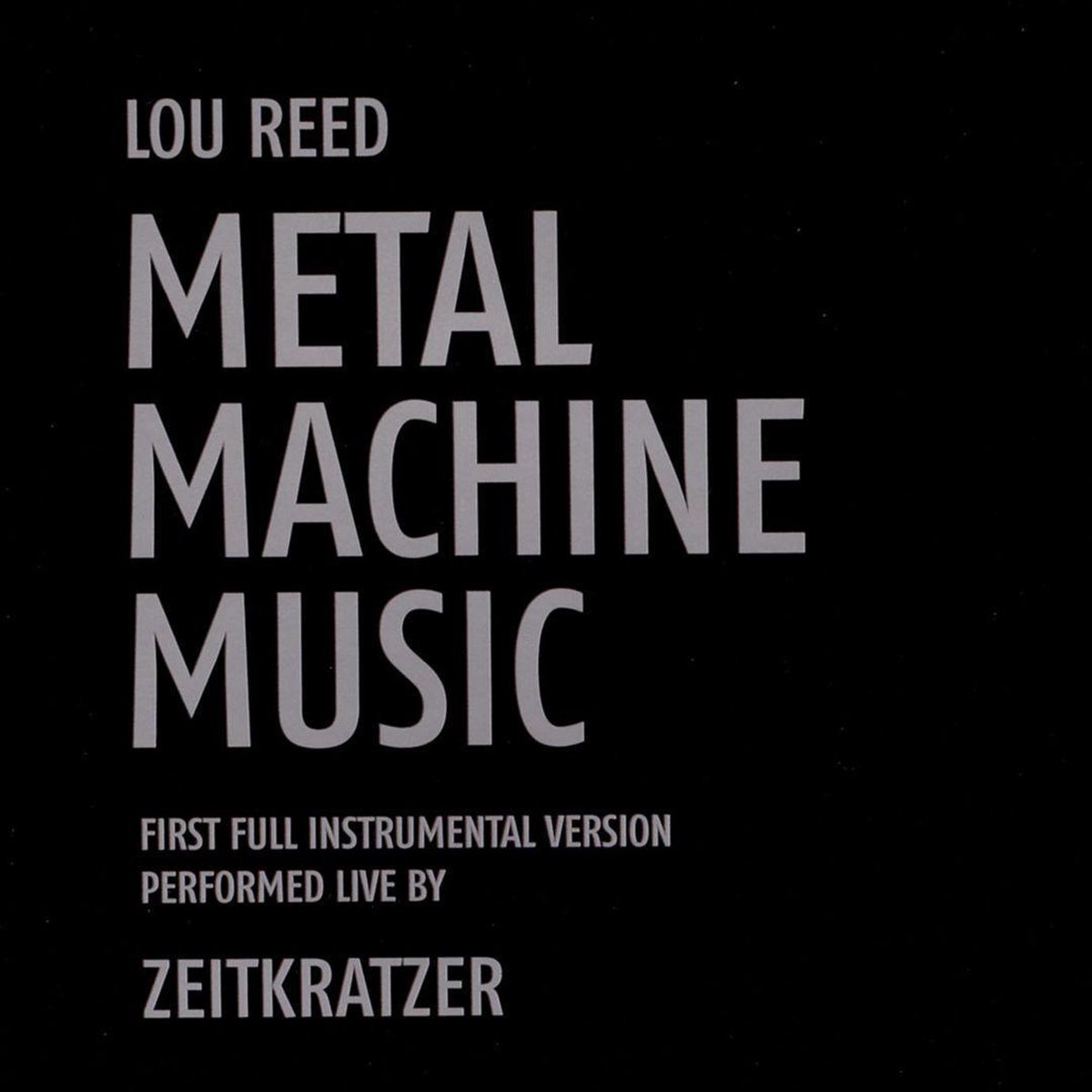 Play Lou Reed Metal Machine Music, Zeitkratzer CD (album) Muziek