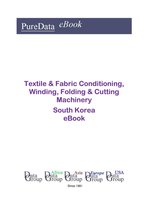 PureData eBook - Textile & Fabric Conditioning, Winding, Folding & Cutting Machinery in South Korea