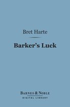 Barnes & Noble Digital Library - Barker's Luck (Barnes & Noble Digital Library)