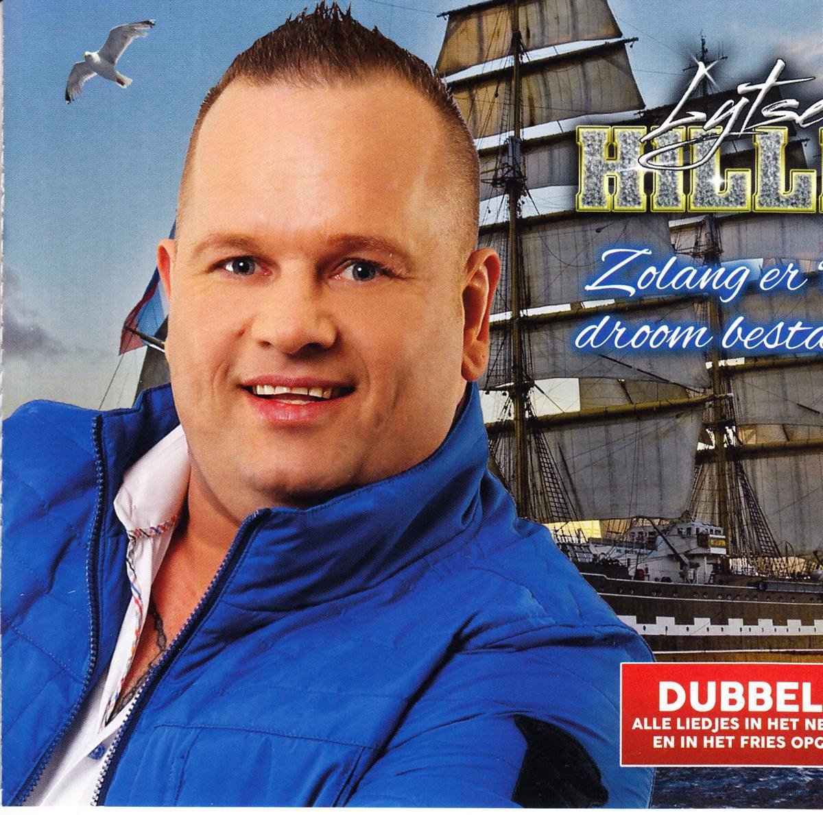 Lytse Hille - Zolang Er 'N Droom Bestaat