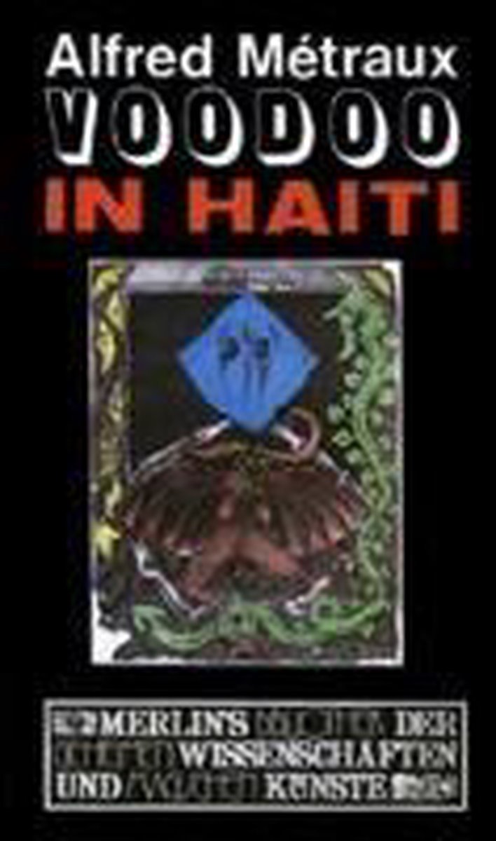 Voodoo in Haiti - Alfred Metraux