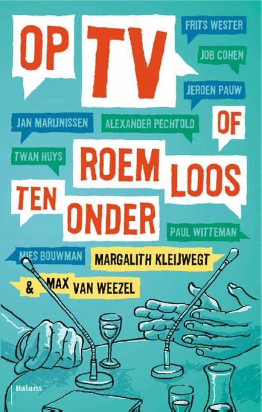 Cover van het boek 'Op tv roemloos ten onder' van Max van Weezel