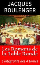 Les Romans de la Table Ronde - L'intégral