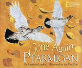 Gone Again Ptarmigan