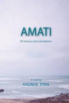 Amati - Of Chance and Coincidence