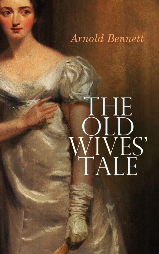 The Old Wives' Tale - cover