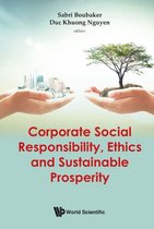 Corporate Social Responsibility, Ethics And Sustainable Prosperity