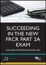 Succeeding in the New FRCR Part 2a Exam