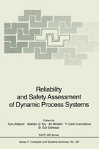 Reliability and Safety Assessment of Dynamic Process Systems