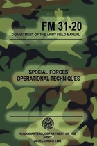 FM 31-20 Special Forces Operational Techniques