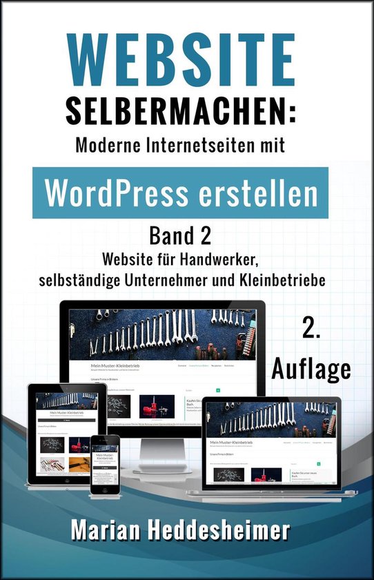 Die eigene Website für Ihr Unternehmen: vom Einsteiger zum  ... - cover