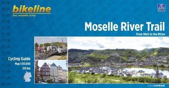 Moselle River Trail from Metz To The Rhi - cover