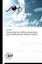 Protection de Vid o Comprim e Avec Chiffrement S lectif R duit