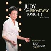 Judy On Broadway Tonight! With Friends...