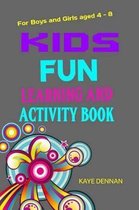 Kids Fun Learning and Activity Book