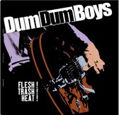 Dum Dum Boys - Flesh! Trash! Heat! (LP)