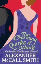 The Charming Quirks Of Others. Alexander Mccall Smith