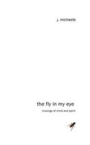 The Fly in My Eye