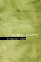 Crowding Memories