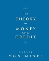 The Theory of Money and Credit