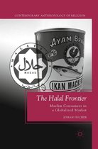 Contemporary Anthropology of Religion - The Halal Frontier