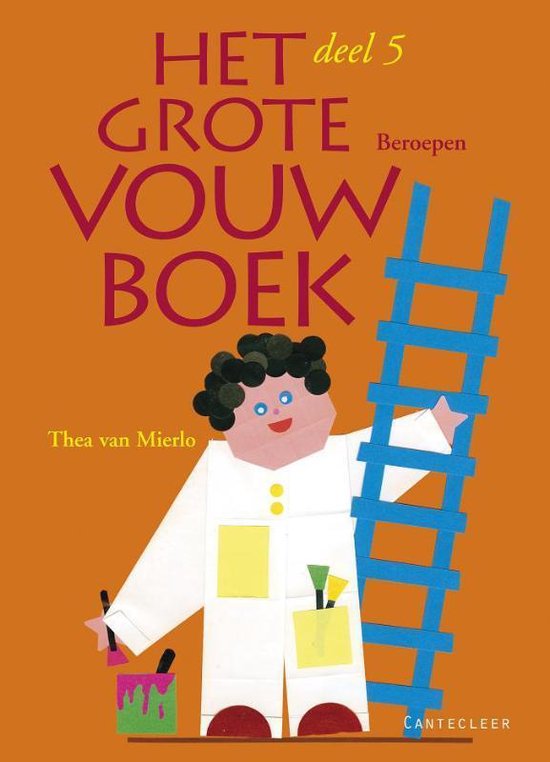 Cover van het boek 'Het grote vouwboek deel 5' van T van Mierlo en Thea van Mierlo