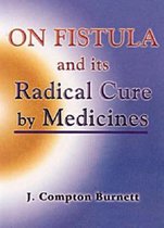 Fistula and Its Radical Cure