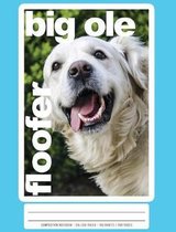 Big OLE Floofer Golden Retriever Composition Book and Notebook