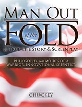 Man out of the Fold @ True-Life Story & Screenplay