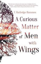 A Curious Matter of Men with Wings