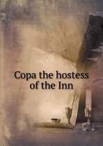 Copa the hostess of the Inn