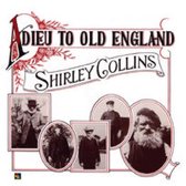 Shirley Collins - Adieu To Old England (LP)