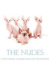 The Nudes - A Pictorial Celebration of the Sphynx