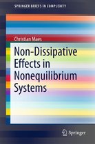 SpringerBriefs in Complexity - Non-Dissipative Effects in Nonequilibrium Systems