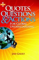 Quotes, Questions & Actions for Global Understanding