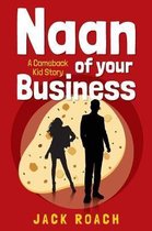 Naan of Your Business