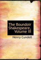 The Boundoir Shakespeare, Volume III