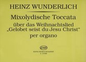 Mixolydische Toccata über das Weihnachtslied Gel