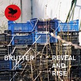 Brutter - Reveal And Rise (CD)