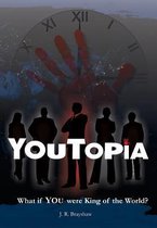 YouTopia: What If YOU Were King of the World?