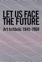Let Us Face the Future