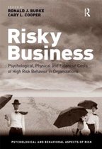 Psychological and Behavioural Aspects of Risk - Risky Business