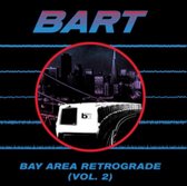 Bay Area Retrograde Vol.2