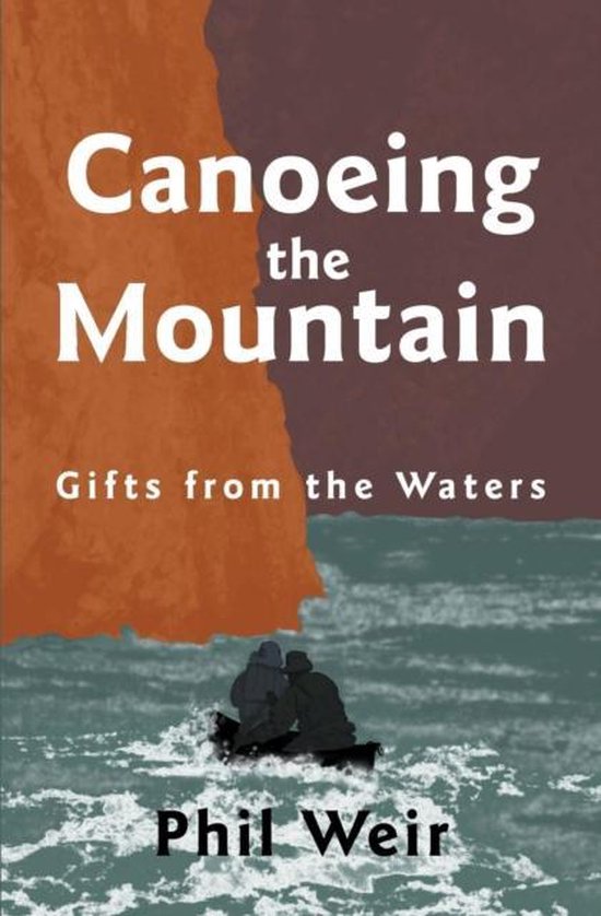 Canoeing the Mountain gifts from the waters - cover